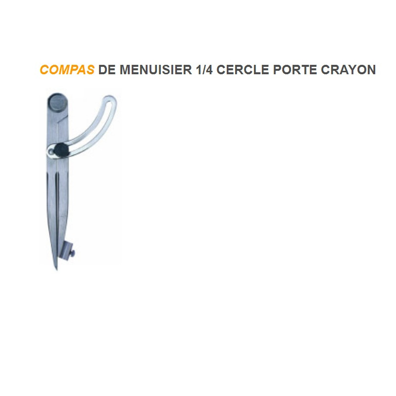 Outifrance Compas de menuisier 1/4 Cercle Porte crayon Longueur 250 mm Kobleo
