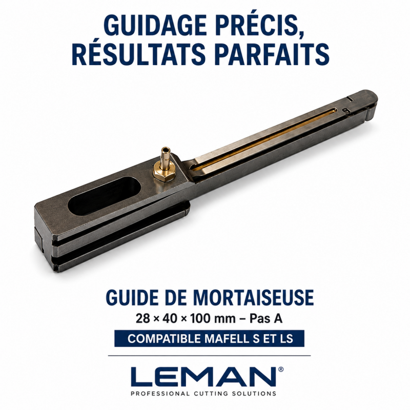 Leman Guide de Mortaiseuse 28 x 40 x 100 mm Pas A Pro, Leman Kobleo