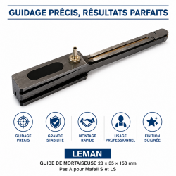 Leman Guide de Mortaiseuse 28 x 35 x 150 mm Pas A Pro, Leman Kobleo