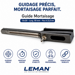 Leman Guide Mortaisage Sect. 13x20 L50 LEMAN Kobleo